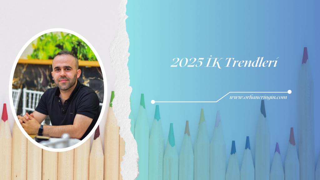 2025’İN İK TRENDLERİ